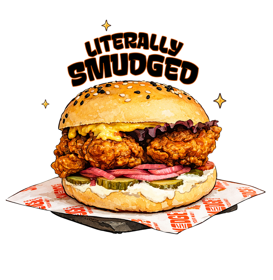 LITRALLY SMUDGED BURGER